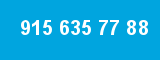 915 635 77 88